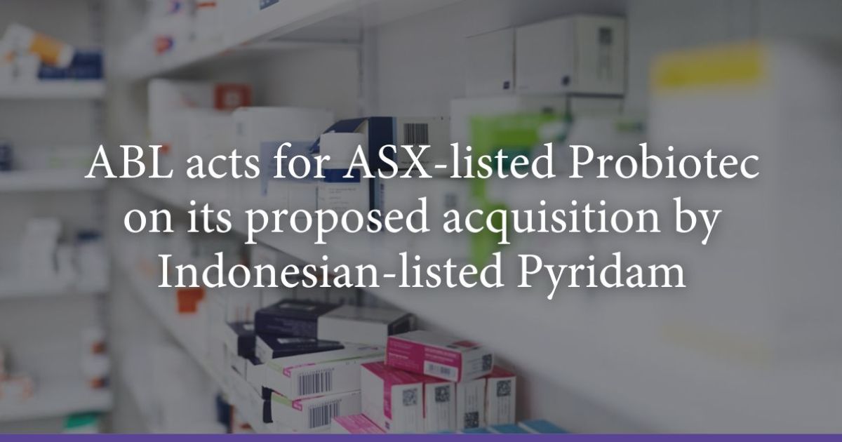 ABL acts for ASX-listed Probiotec on its proposed acquisition by ...